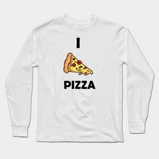 Funny design saying I Pizza, Pizzeria Paradise, Cute & Savory Pizza Love Long Sleeve T-Shirt